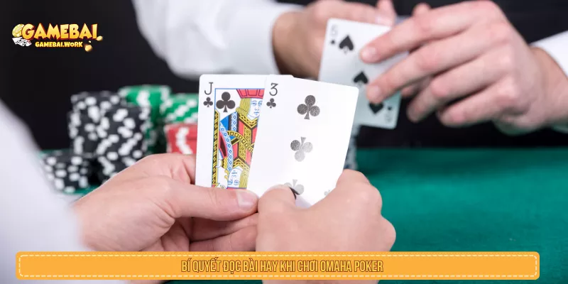 Omaha Poker Là Gì? Luật 4 Lá Và Cách Đọc Bài Cách đọc tay bài khi chơi Omaha Poker