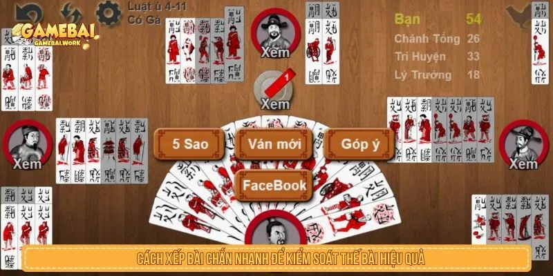 Cách Xếp Bài Chắn Nhanh Dễ Nhớ Cho Người Mới Cách xếp bài chắn nhanh