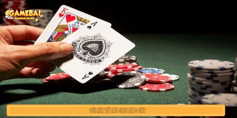 Bài 3 Cây Là Gì? Luật Tính Điểm Và Lưu Ý Cho Người Mới Tổng quan về bài 3 cây cho người mới
