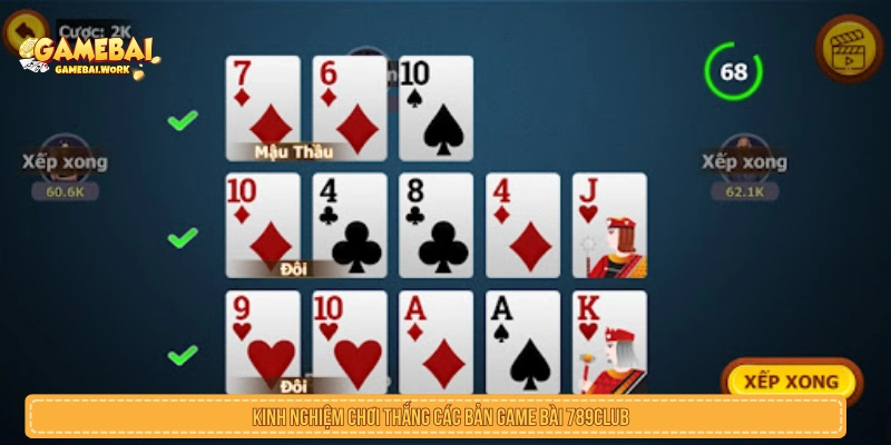 Game Bài 789Club Là Gì? Kho Trò Chơi Và Lưu Ý Cần Biết Kinh nghiệm chọn trò phù hợp trong game bài 789Club