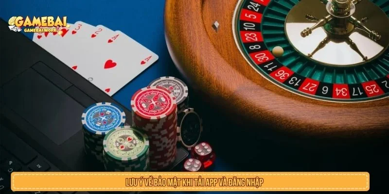 Game Đánh Bài Trên Điện Thoại Có Gì Khác Bản Web? Lưu ý bảo mật khi chơi game đánh bài trên điện thoại